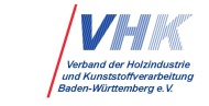 VHK Verband der Holzindustrie und Kunststoffverarbeitung Baden Württemberg e.V.